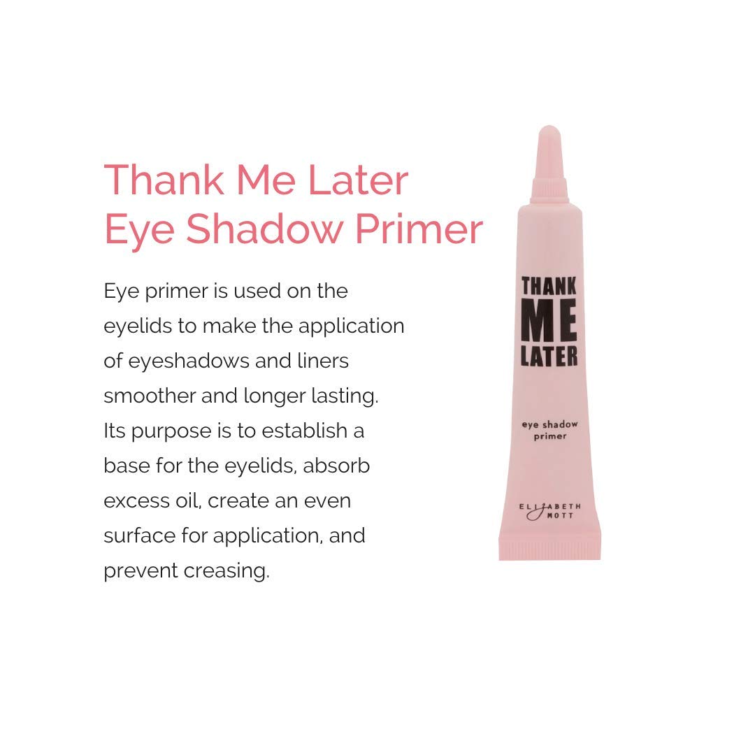  Eye Primer Makeup Eyeshadow Base: Elizabeth Mott Thank Me Later Eye Shadow Base to Prevent Oily Lids and Creasing - Clear Waterproof Eyeshadow Primer for All Shadows - Paraben Free