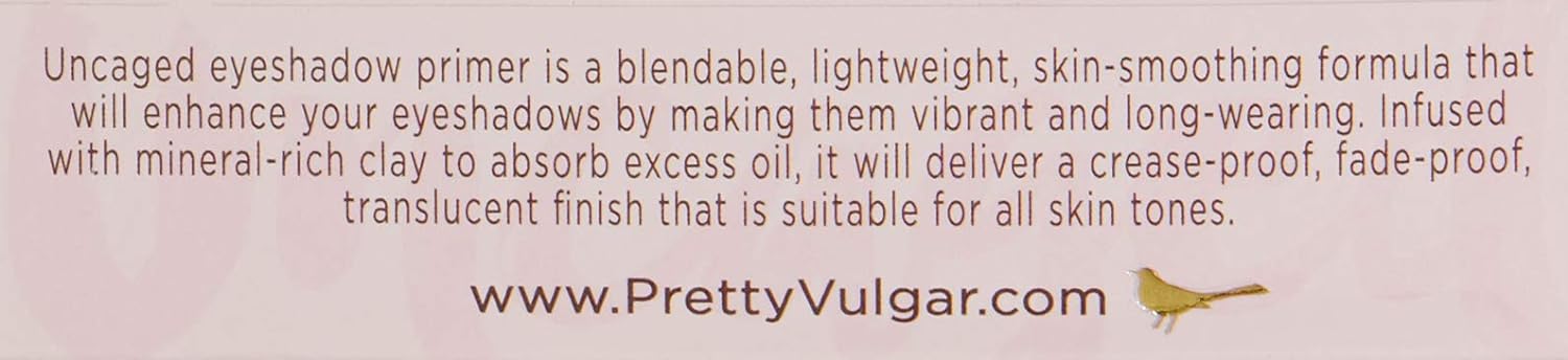  Pretty Vulgar - Uncaged Eye Shadow Primer, Clean & Cruelty-Free